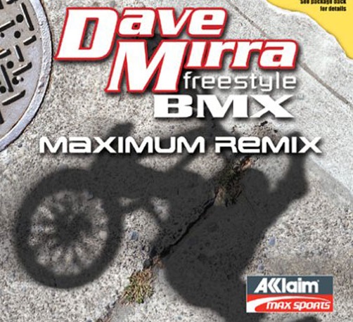 Dave Mirra Freestyle BMX: Maximum Remix