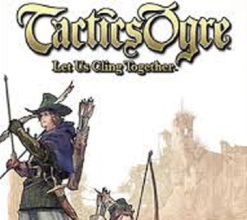 Tactics Ogre: Let Us Cling Together