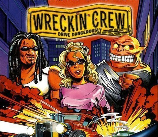 Wreckin Crew: Drive Dangerously