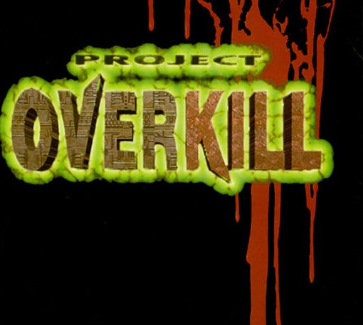 Project Overkill